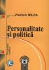 Personalitate și politică de Vladimir Milca