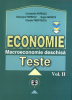 Economie. Teste, volumul II - Macroeconomie deschisă de Constantin Popescu, Eugen Mihaiță, Gheorghe Popescu, Claudia Timoftescu