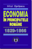 Economia în Principatele Române 1829-1866 de Mihail Opritescu
