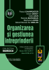 Organizarea și gestiunea întreprinderii, ediția a II-a de Pascal Charpentier, Xavier Deroy, Odile Uzan, Rolande Marciniak, Gerard Benoist du Sablon, Stéphane Luong