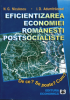 Eficientizarea economiei românești postsocialiste. De ce? Se poate? Cum? de Ioan D. Adumitrăcesei, Niculae G. Niculescu