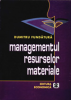 Managementul resurselor materiale de Dumitru Fundatura