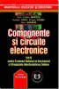 Componente și circuite electronice: teste pentru examenul naţional de bacalaureat de Silviu Cristian Mirescu, Dragos Cosma, Marin Saracin, Aurelian Chivu
