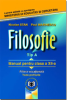 Filosofie - Tip A. Manual pentru clasa a XII-a, filiera vocațională, teoretică, tehnologică de Paul Marinescu, Nicolae Stan