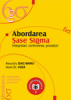 Abordarea Șase Sigma. Interpretări, controverse, proceduri de Viorel Gh. Vodă, Alexandru Isaic-Maniu