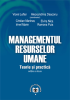 Managementul resurselor umane. Teorie și practică, ediția a II-a de Viorel Lefter, Alecxandrina Deaconu, Irinel Marin, Ramona Puia, Elvira Nica, Cristian-Virgil Marinaş