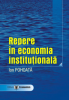 Repere în economia instituțională de Ion Pohoaţă