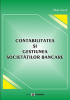 Contabilitatea și gestiunea societăților bancare de Adela Socol
