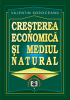Cresterea economică și mediul natural de Valentin Soroceanu