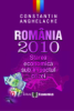 România 2010: starea economică sub impactul crizei de Constantin Anghelache