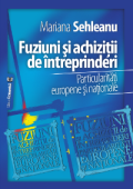 Fuziuni și achiziții de întreprinderi: particularități europene și naționale
