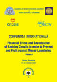 Conferința internațională „Financial Crime and Securitization of Banking Circuits in Order to Prevent and Fight against Money Laundering”. Volume I