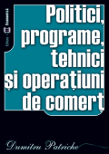 Politici, programe, tehnici și operațiuni de comerț