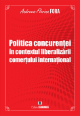 Politica concurenței în contextul liberalizării comerțului internațional
