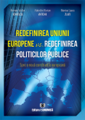 Redefinirea Uniunii Europene vs. redefinirea politicilor publice