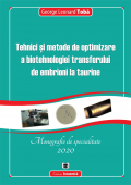 Tehnici și metode de optimizare a biotehnologiei transferului de embrioni la taurine