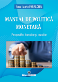 Manual de politică monetară. Perspective teoretice și practice