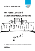 Un ALTFEL de Ghid al parlamentarului eficient (cartonat)