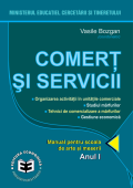 Comerț și servicii. Manual pentru școala de arte și meserii, anul I