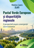 Pactul Verde European între convergență și disparități. Incertitudini socio-economice și transformări regionale