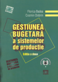 Gestiunea bugetară a sistemelor de producție, ediția a II-a