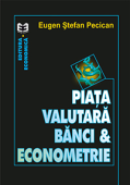 Piața valutară, bănci și econometrie
