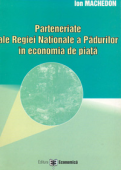 Parteneriate ale Regiei Naționale a Pădurilor în economia de piață