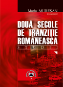 Două secole de tranziție românească: studii