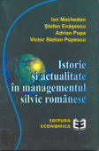 Istorie și actualitate în managementul silvic românesc