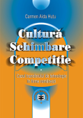 Cultură, schimbare, competiție. Cazul transferului de tehnologie în firme românești
