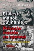 Privește înapoi cu mânie... Privește înainte cu spaimă. Valențele ecologiei politice