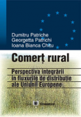 Comerț rural: perspectiva integrării în fluxurile de distribuție ale UE