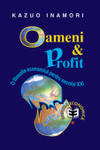 Oameni și profit: o filosofie economică pentru secolul XXI