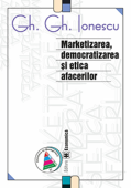 Marketizarea, democratizarea  și etica afacerilor