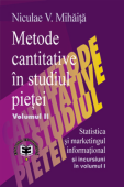 Metode cantitative în studiul pieței. Volumul II - Statistica și marketingul informațional