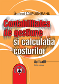 Contabilitatea de gestiune și calculația costurilor. Aplicații, ediția a doua