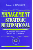 Management strategic multinațional: un proces integrativ bazat pe contexte