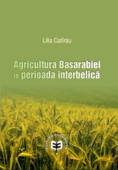 Agricultura Basarabiei în perioada interbelică