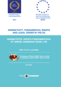Normativity, fundamental rights and legal order in the EU / Normative, droits fundamentaux et ordre juridique dans l'UE