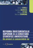 Reforma învățământului superior și a cercetării științifice  universitare: un proiect și consecințele lui