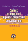 Comerț internațional și politici comerciale contemporane. Volumul II
