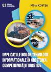 Implicațiile noilor tehnologii informaționale în creșterea competitivității turistice