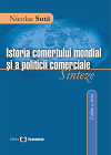 Istoria comerțului mondial și a politicii comerciale: sinteze, ediția a III-a