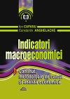 Indicatori macroeconomici: conținut, metodologie de calcul și analiză economică