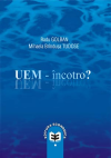 UEM – încotro?