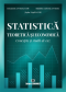 Statistică teoretică și economică. Concepte și studii de caz
