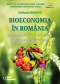 Bioeconomia în România. Dezvoltare prin prisma abordărilor strategice și a politicilor publice