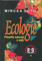 Ecologie. Filosofia naturală a vieții