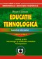 Educație tehnologică. Caietul elevului, clasa a VII-a. Limbaj grafic, tehnologii și materiale metalice, transporturi