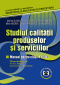 Studiul calității produselor și serviciilor. Manual pentru clasa a XII-a